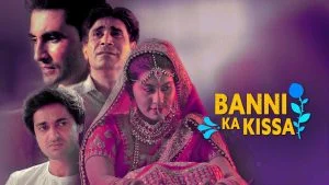 Banni Ka Kissa