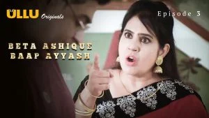 Beta Aashiq Baap Ayyash Episode 3