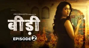 Bidi Episode 2