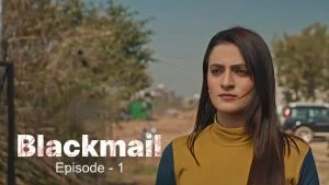 Blackmail Episode 1