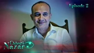Chuppi Nazar Episode 2