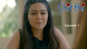 Chitthi Episode 1
