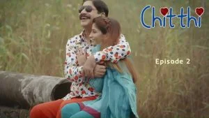 Chitthi Episode 2
