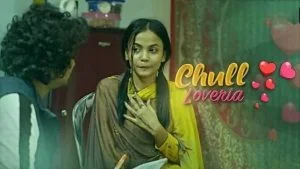 Chull Loveria Episode 2