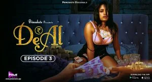 Deal Episode 3
