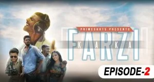 Farzi Kaka Episode 2