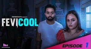 Fevicool Episode 1