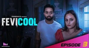 Fevicool S01 Episode 3