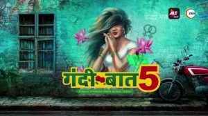 Gandii Baat Season 5