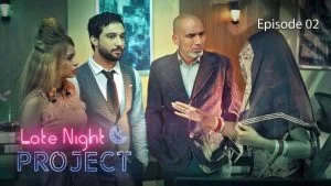 Late Night Project Episode 2