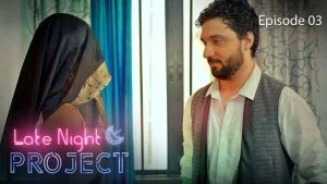 Late Night Project Episode 3
