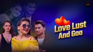 Love Lust And Goa