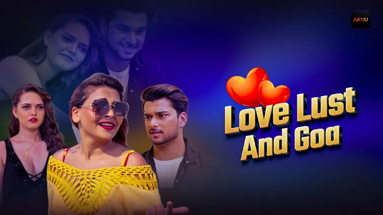 Love Lust And Goa