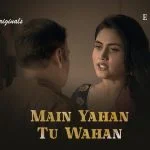 Main Yahan Tu Wahan Episode 4