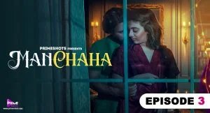Manchaha Episode 3