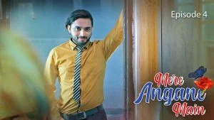 Mere Angane Main Episode 4