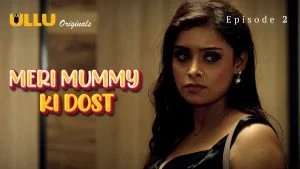 Meri Mummy Ki Dost Episode 2