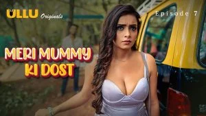 Meri Mummy Ki Dost Episode 7