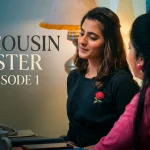 My Cousin Sister E01
