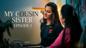 My Cousin Sister E01