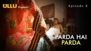 Parda Hai Parda Episode 2
