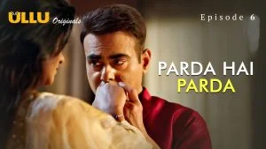 Parda Hai Parda Episode 6