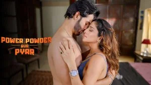 Power Powder Aur Pyar Episode 4