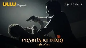 Prabha Ki Diary The Wife Episode 2
