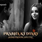 Prabha Ki Diary Honeymoon Special Episode 2