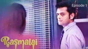 Rasmalai Episode 1