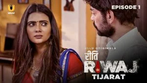 Riti Riwaj Tijarat Episode 1