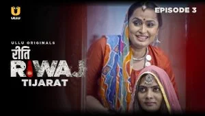 Riti Riwaj Tijarat Episode 3
