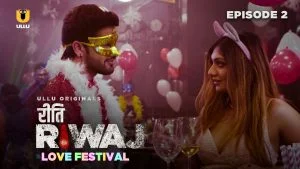 Riti Riwaj Love Festival Episode 2