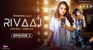 Rivaaj Episode 2