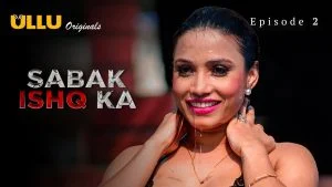 Sabak Ishq Ka Episode 2