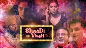 Shaadi Vivah Episode 5