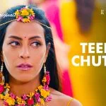 Teekhi Chutney Episode 4
