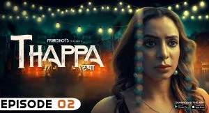 Thappa Episode 2
