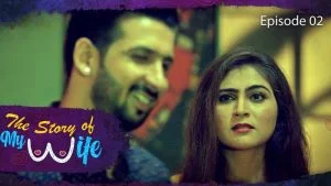 The Story of My Wife Episode 2
