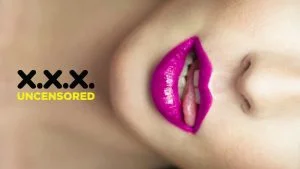 XXX Uncensored Season 1