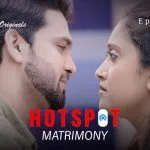 Matrimony Episode 2