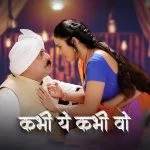 Kabhi Ye Kabhi Woh Episode 2