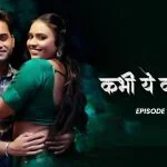 Kabhi Ye Kabhi Woh Episode 9