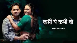 Kabhi Ye Kabhi Woh Episode 9