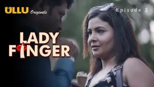 Lady Finger Episode 2