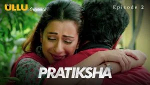 Pratiksha Episode 2