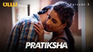 Pratiksha Episode 5