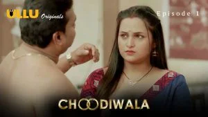 Choodiwala S01 EP01