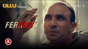 Ferrous Episode 1