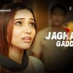 Jaghanya Gaddar Episode 2